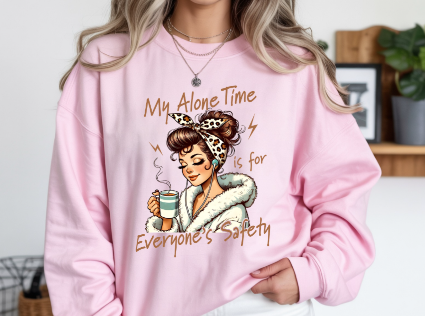 My alone time is for everyone safety