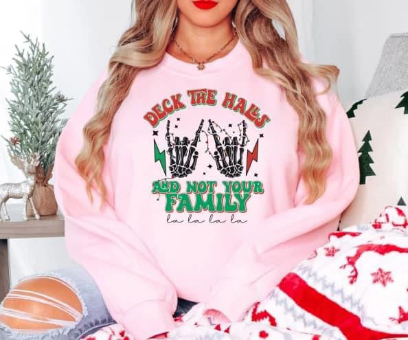 Deck the halls, not your family