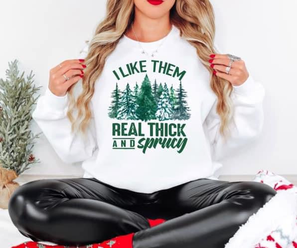 I like them real thick and sprucy
