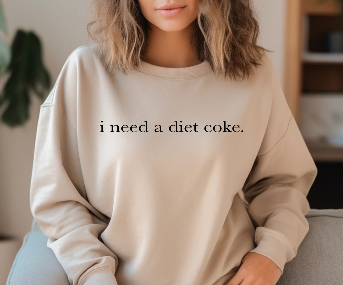 I need a Diet Coke