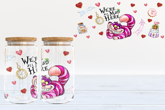We’re all mad here  - glass can PRE-ORDER