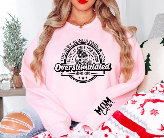 Overstimulated moms club